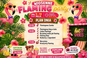 wiosenne flaming party 9 10 maja w capitol fun park