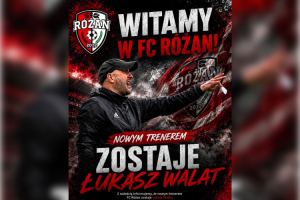fc 2012 rozan ma nowego trenera lukasz walat przejmuje druzyne po pracy w pelcie karniewo